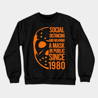 Social distancing Halloween Crewneck Sweatshirt